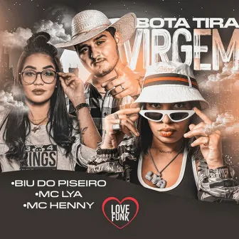 Virgem, Bota Tira by Mc Henny