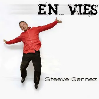 En... Vies by Steeve Gernez