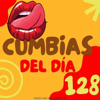 Cumbias Del Dia 128 by A Mover La Colita Cumbias