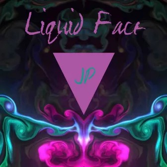 Liquid Face by JP