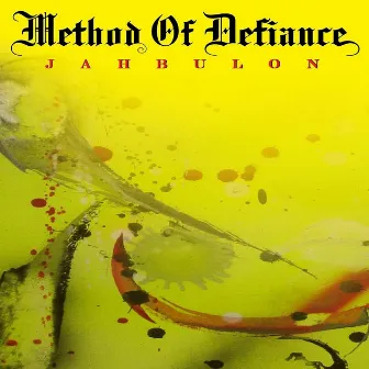 Jahbulon by Method Of Defiance