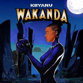 Wakanda by KEYANU