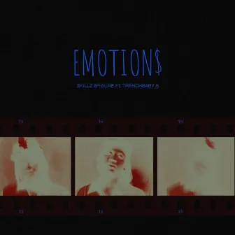 Emotion$ by Skillz 8figure