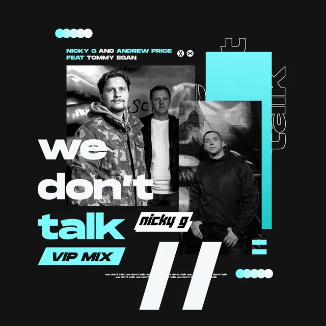 We Don't Talk - VIP Mix