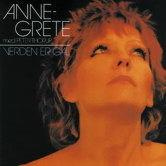 Verden Er Gal by Anne Grete