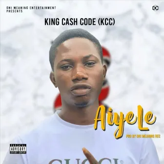 Aiye Le by KCC