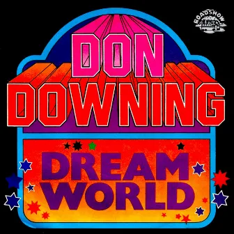 Dreamworld by Don Downing