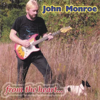 From The Heart by John Monroe