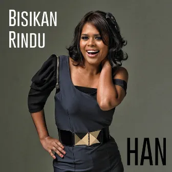 Bisikan Rindu by Han