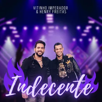 Indecente by Vitinho Imperador