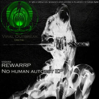 No Human Autopsy EP by Rewarrp