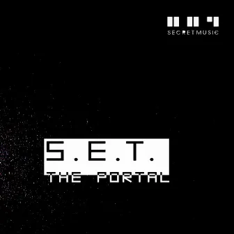 The Portal by S.E.T