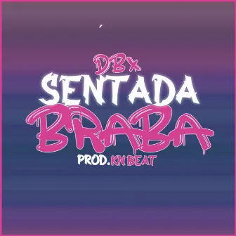 Sentada Braba by COCONUT ONE