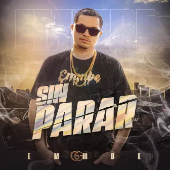 Sin Parar by Emmbe