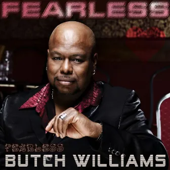 Fearless by Butch Williams