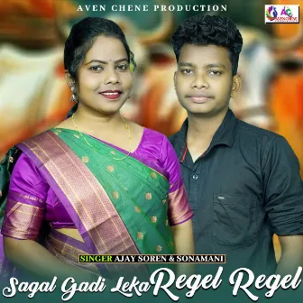 Sagal Gadi Leka Regel Regel by Sonamani