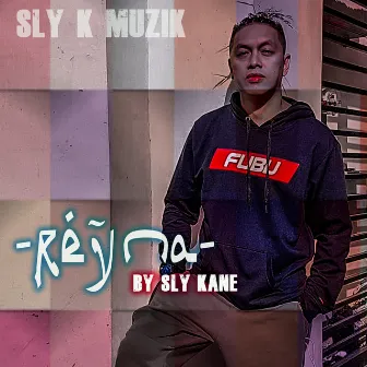 Reyna by Sly Kane