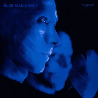 Three by Blue Man Group