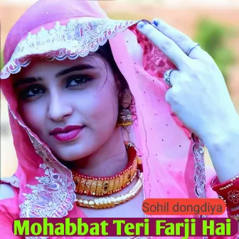 Mohabbat Teri Farji Hai by Sohil Dongdiya