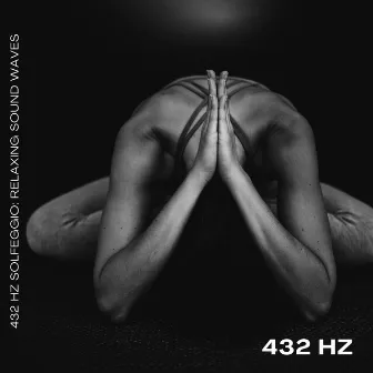 432 Hz Solfeggio: Relaxing Sound Waves by 