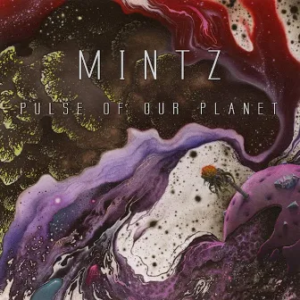 Pulse Of Our Planet by Mintz