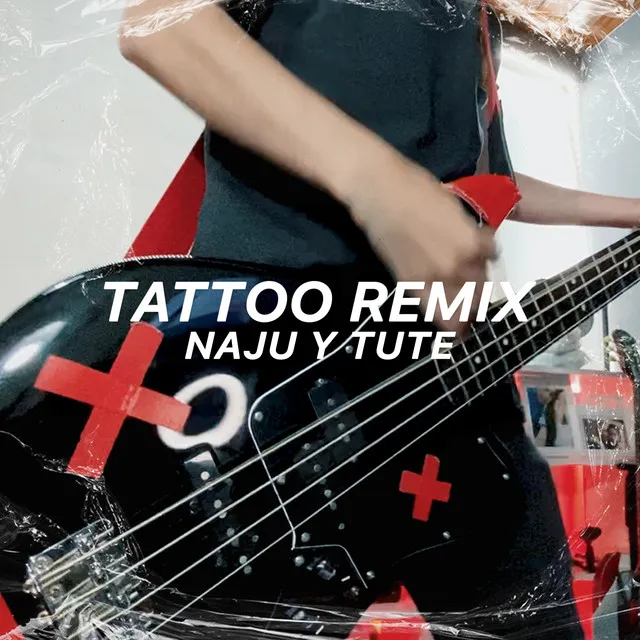 Tattoo - Remix