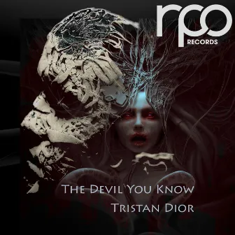 The Devil You Know by Tristan Dior