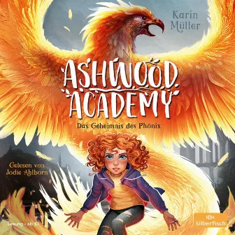 Ashwood Academy – Das Geheimnis des Phönix (Ashwood Academy 2) by Karin Müller