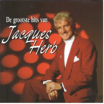 De grootste hits van... by Jacques Herb