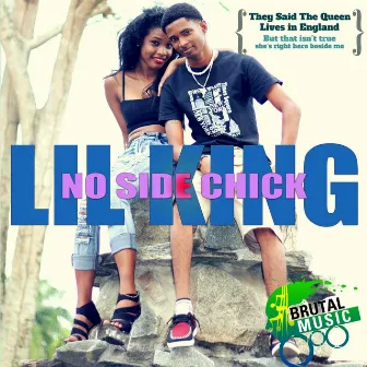 No Side Chick by Lil'King