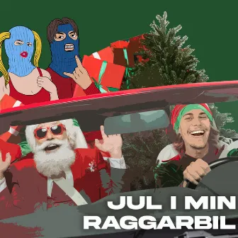 JUL I MIN RAGGARBIL by Joakim Forsell