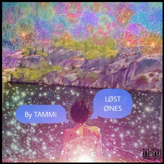 LOST ONES by Tammi