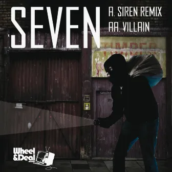 Siren / The Villain by Seven