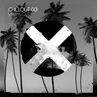 Chillout 001 by Mr. Chillout