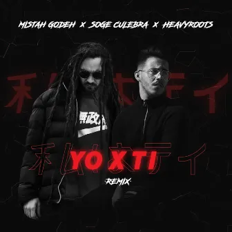 Yo X Ti by Mistah Godeh