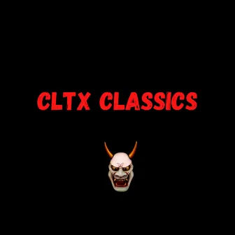 Classics by CLTX