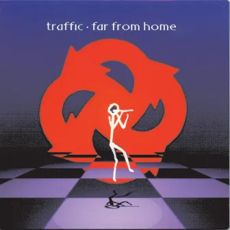 Far From Home by Traffic