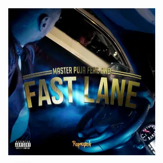 Fast Lane by Master Puja