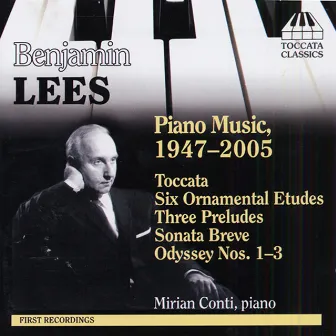 Lees, B.: Piano Music (1947-2005) by Benjamin Lees