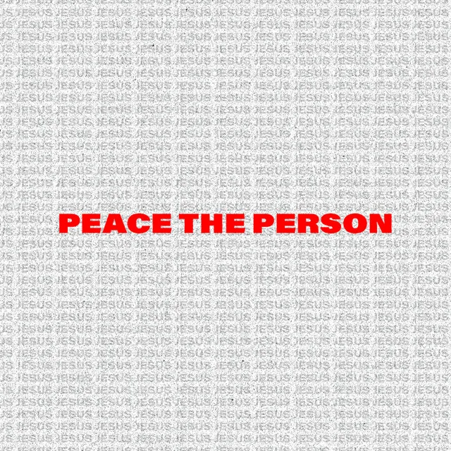 Peace the Person