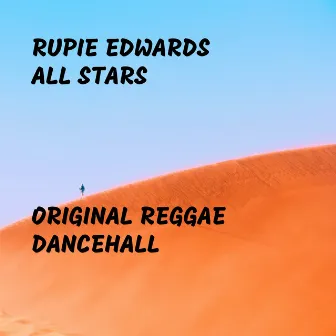 Original Reggae Dancehall by Rupie Edwards All Stars