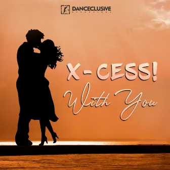 With You by X-Cess!