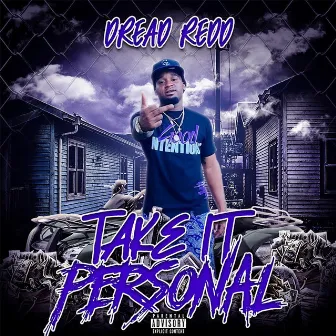 Take It Personal by Dread Redd