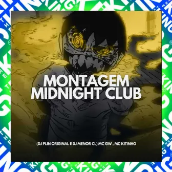 Montagem Midnight Club by DJ PLIN ORIGINAL