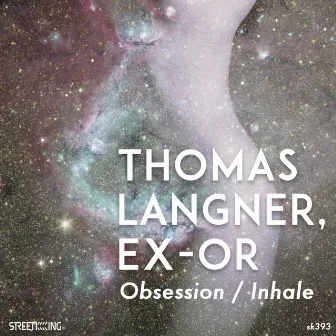 Obsession / Inhale by Thomas Langner