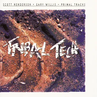 Primal Tracks by Tribal Tech