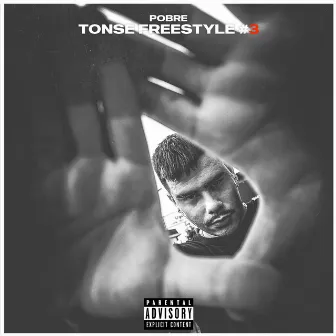 Tonse Freestyle #3 by Pobre