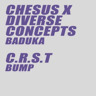 Baduka / Bump by Chesus