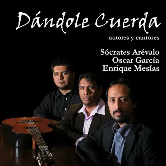 Dándole Cuerda by Socrates Arevalo