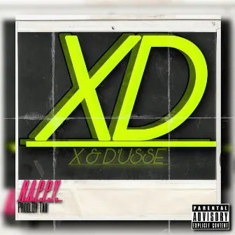 XD (X & D'ussé) by N.A.P.P.Y.